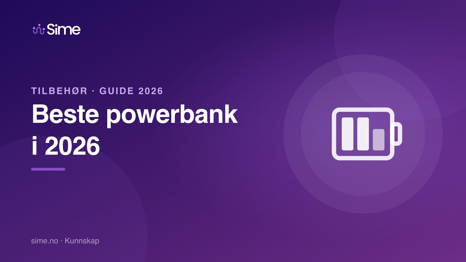 Beste powerbank i 2026: for reise, jobb og hverdag