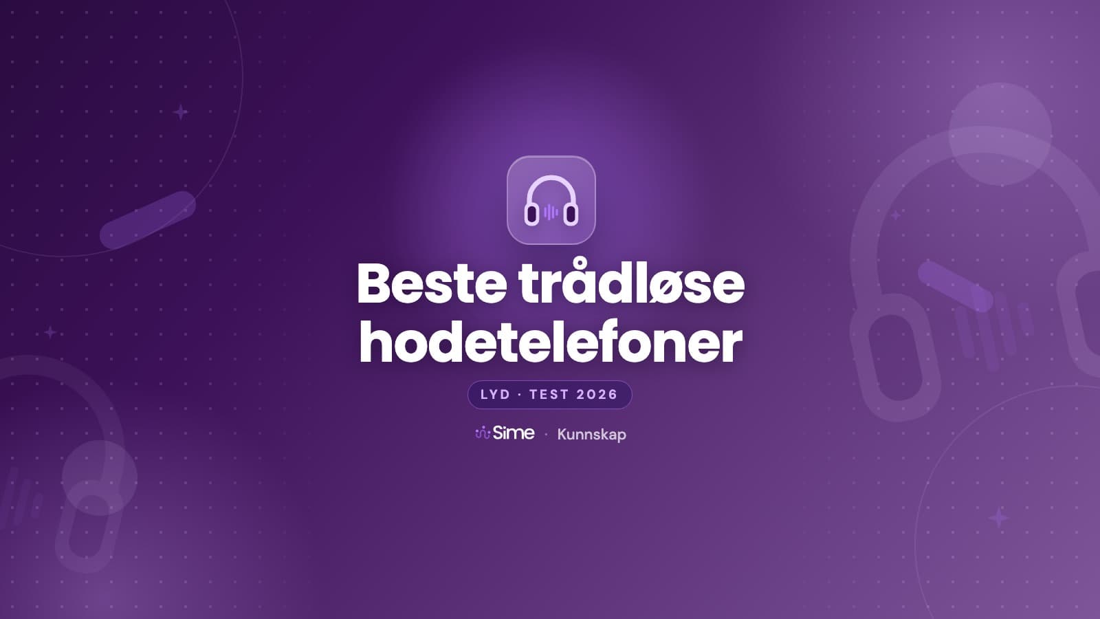 Beste trådløse hodetelefoner og ørepropper i 2026