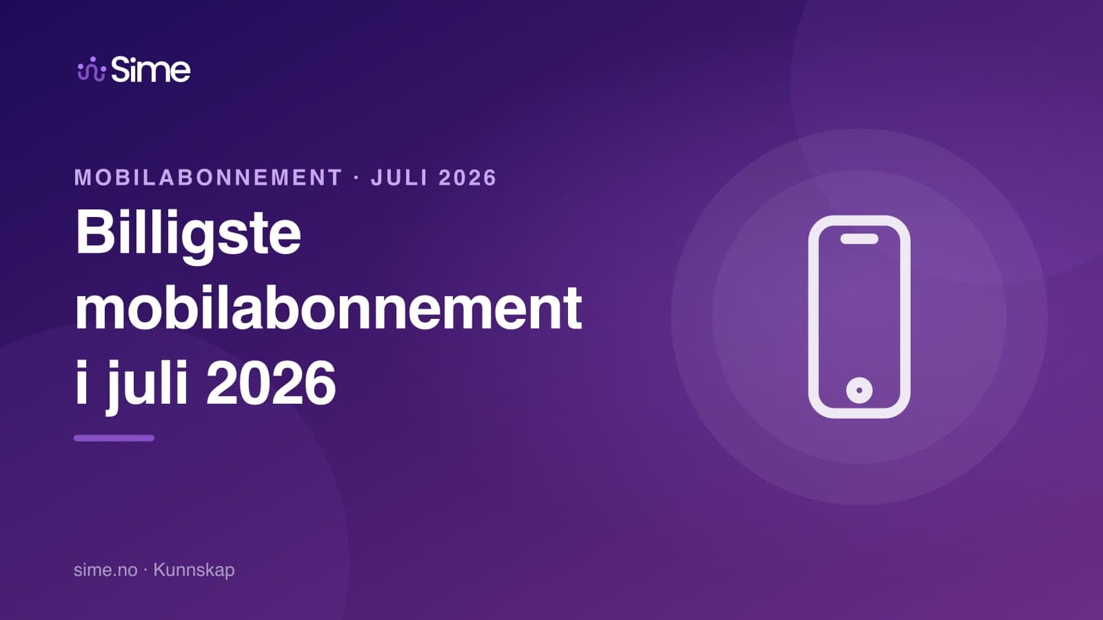 Billigste mobilabonnement i juli 2026 – stor sammenligning