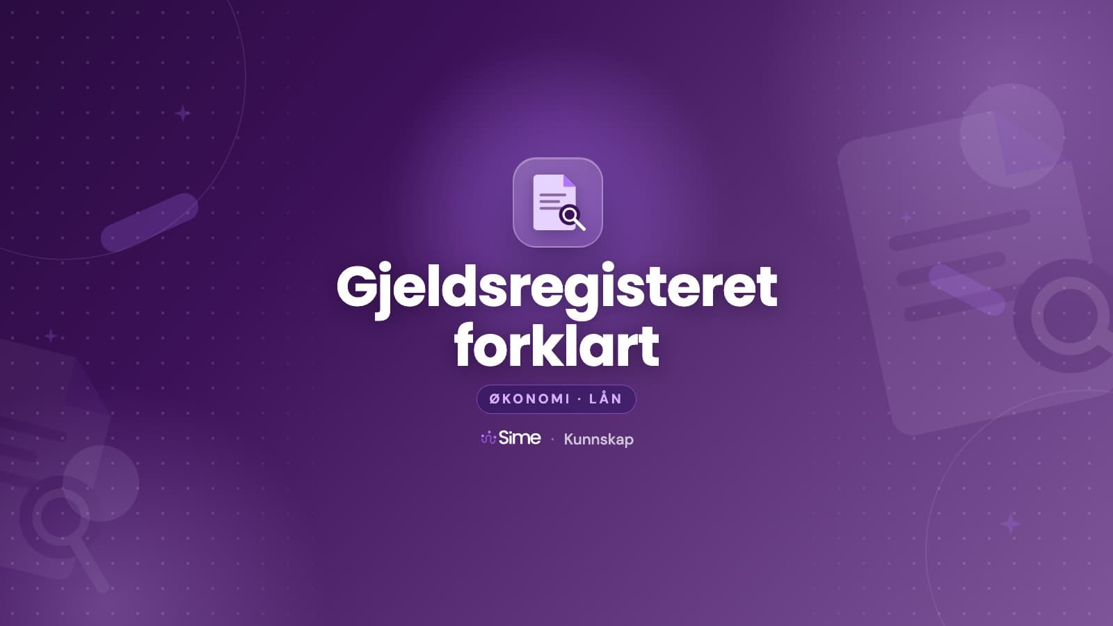 Gjeldsregisteret: slik brukes det når du søker lån (2026)