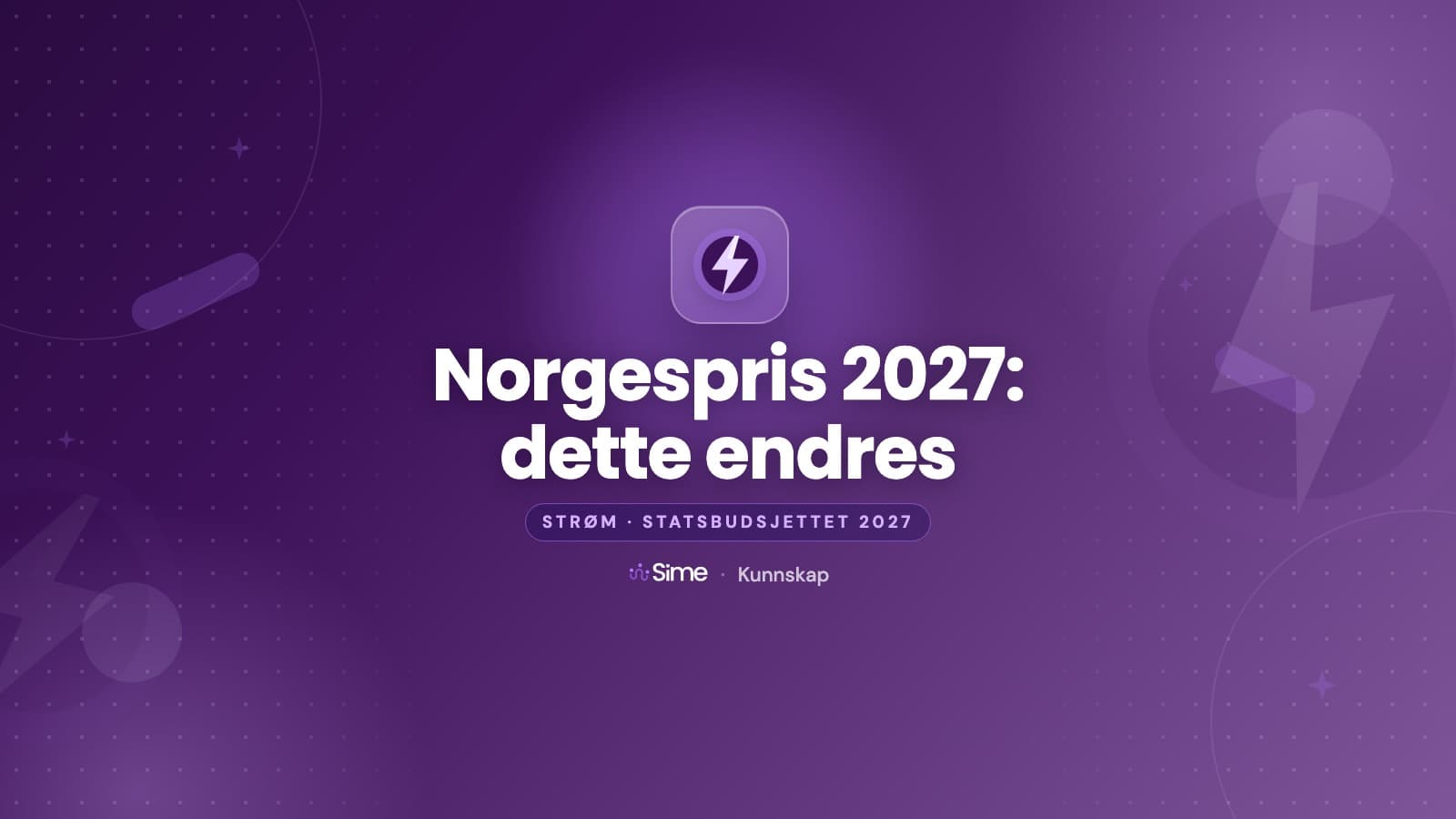 Norgespris 2027: Dette endres, og slik unngår du dyr vinterstrøm