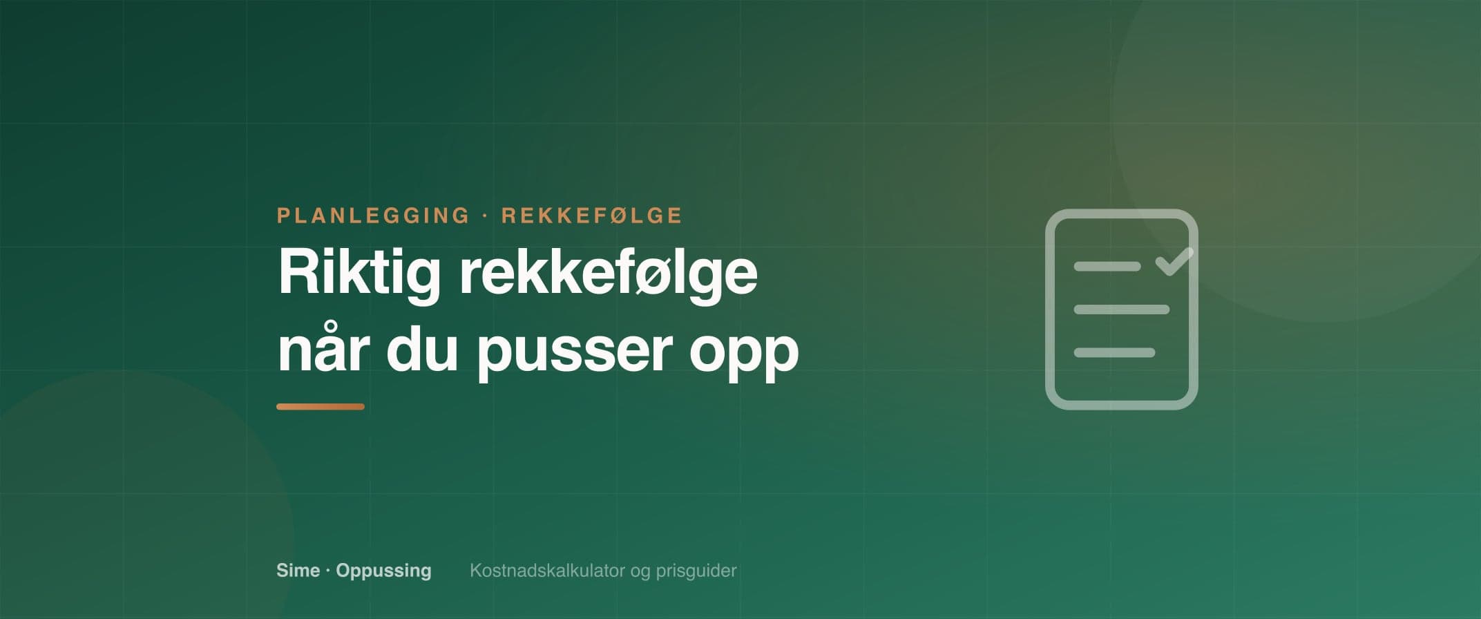 Riktig rekkefølge når du pusser opp: steg-for-steg-guiden (2026)
