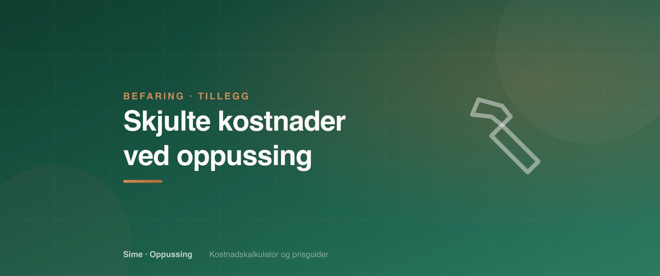 Skjulte kostnader ved oppussing: dette avdekkes på befaring (2026)