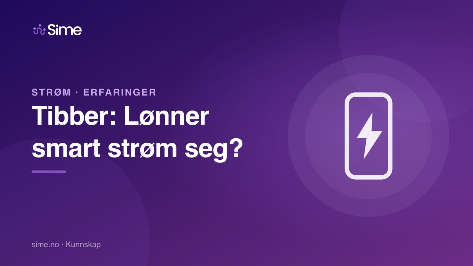 Tibber erfaringer: Lønner smart strøm seg egentlig?
